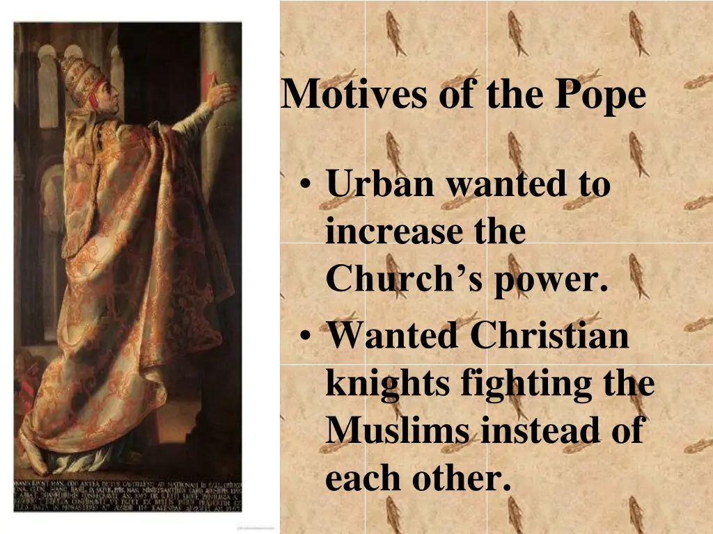 motives of the pope