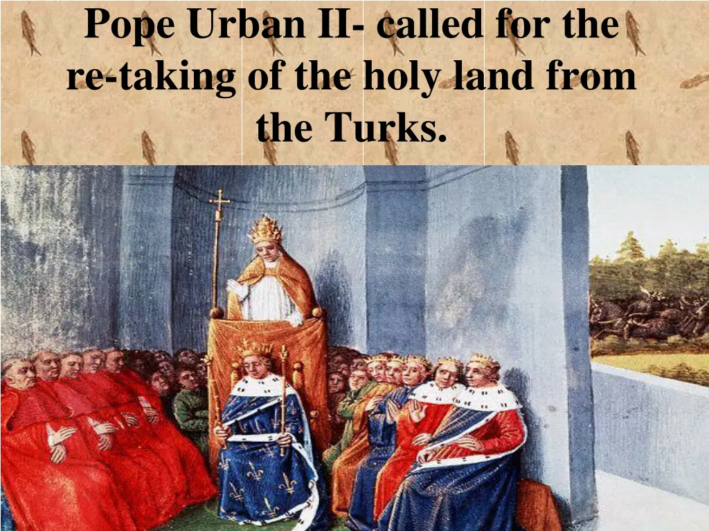 pope urban ii called for the re taking