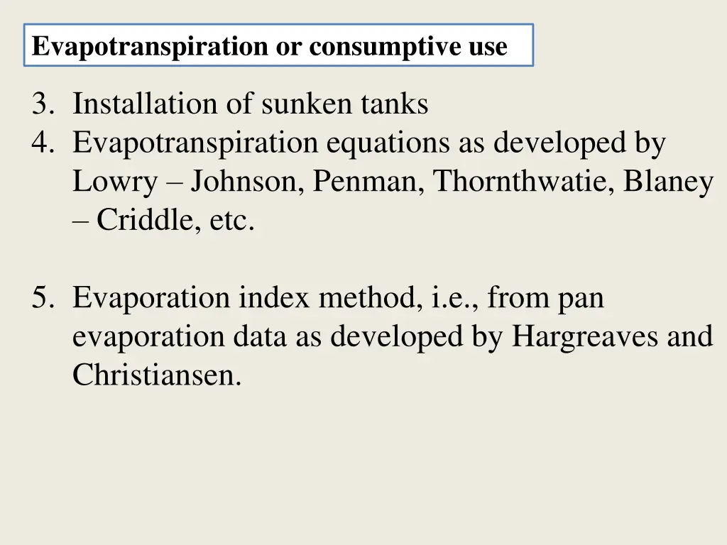 evapotranspiration or consumptive use 1