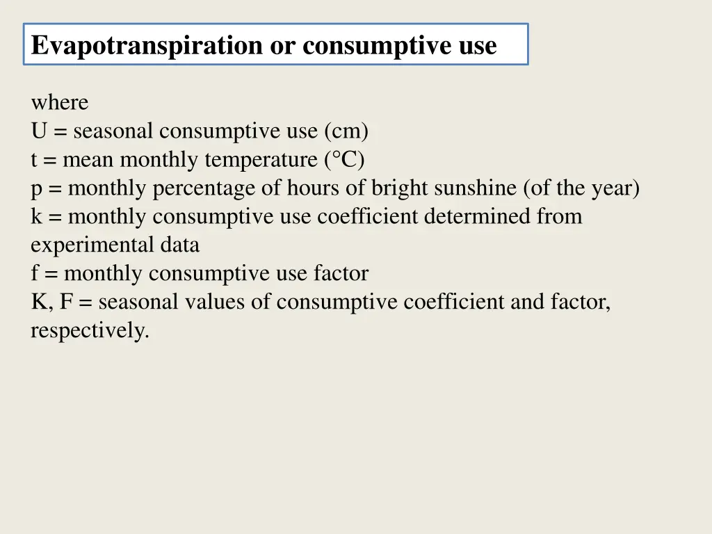 evapotranspiration or consumptive use 3