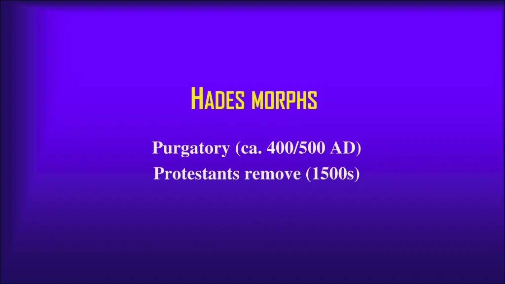 h ades morphs