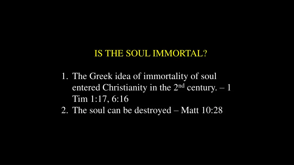 is the soul immortal