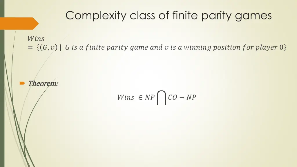 complexity class of finite parity games