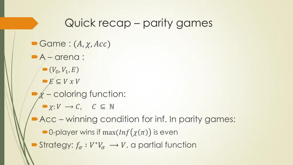 quick recap parity games