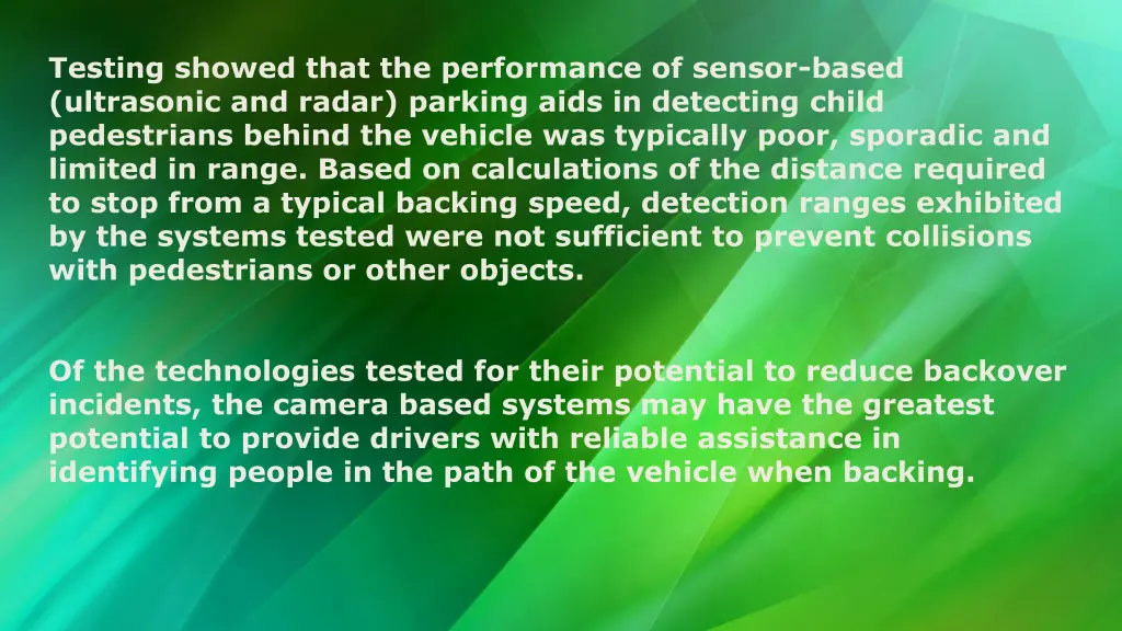 testing showed that the performance of sensor