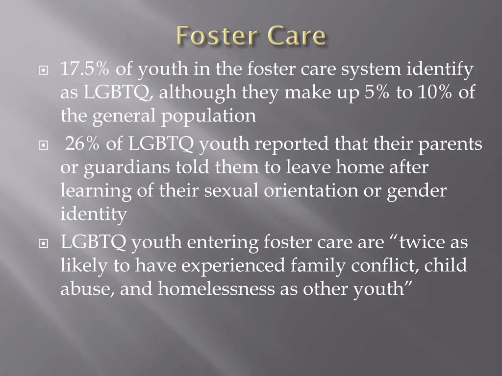 17 5 of youth in the foster care system identify