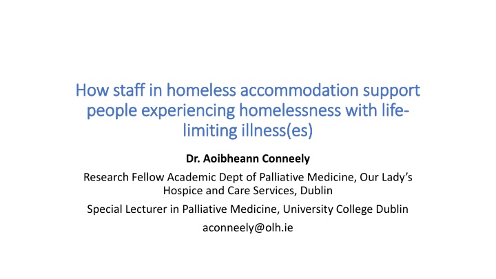 how staff in homeless accommodation support