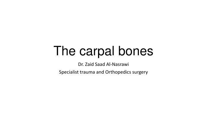 the carpal bones