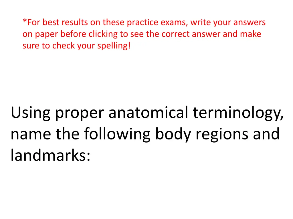 for best results on these practice exams write