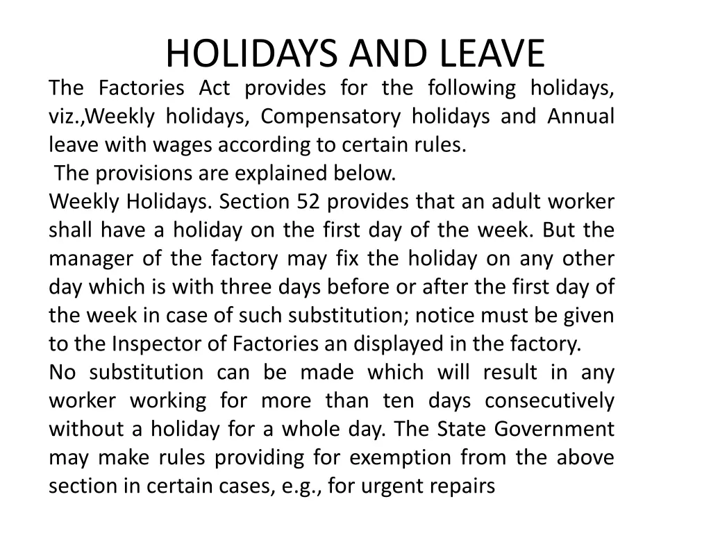 holidays and leave the factories act provides