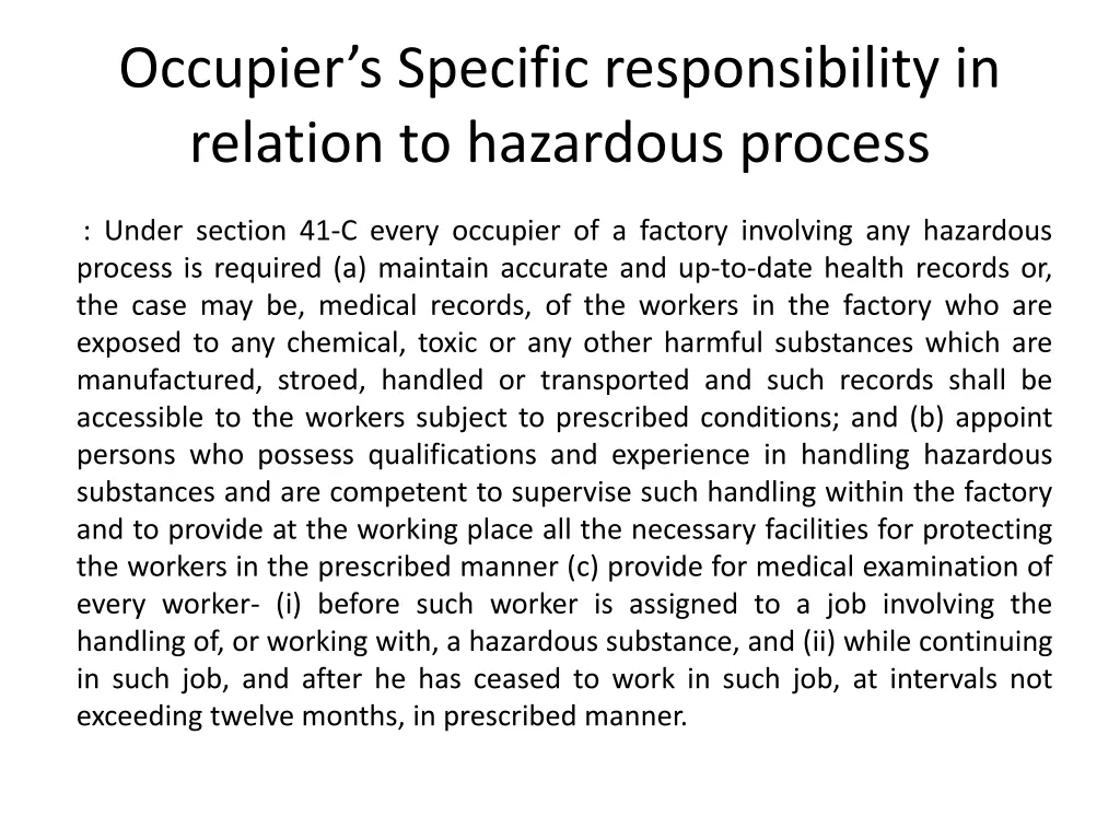 occupier s specific responsibility in relation