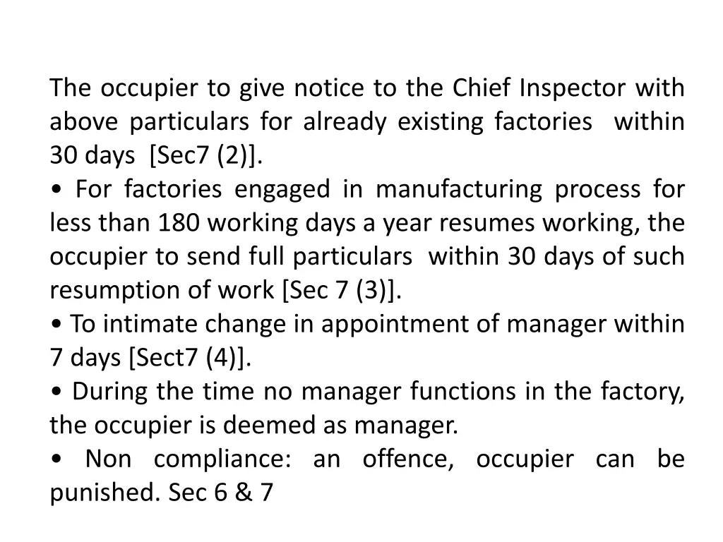 the occupier to give notice to the chief