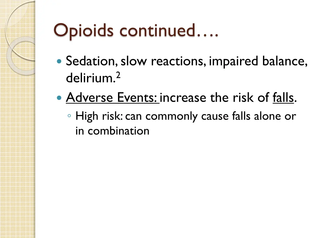 opioids continued