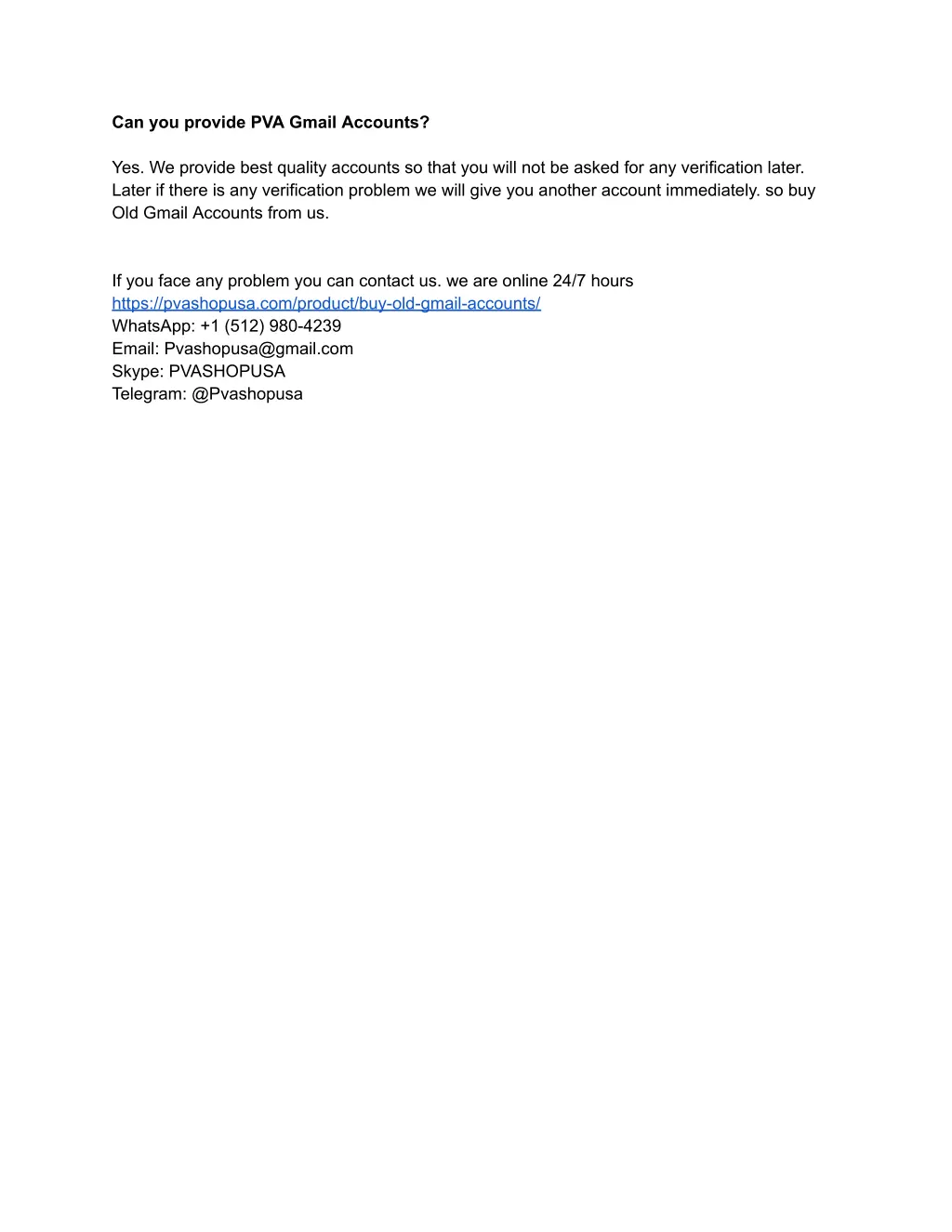 can you provide pva gmail accounts
