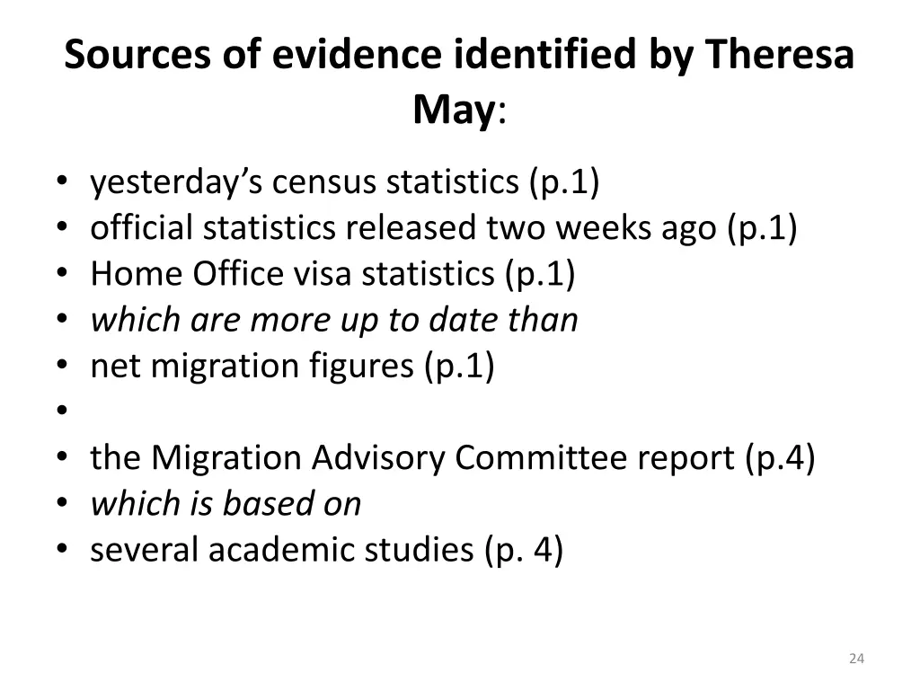 sources of evidence identified by theresa may