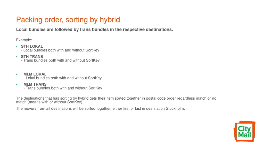 packing order sorting by hybrid