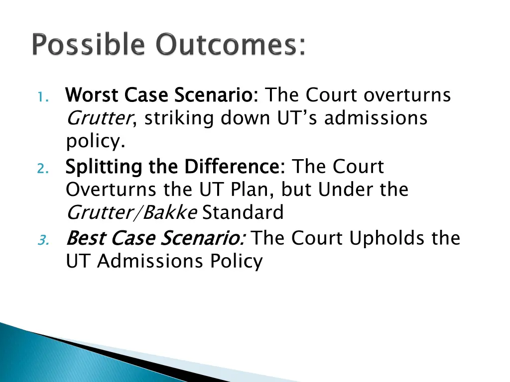 1 worst case scenario grutter striking down