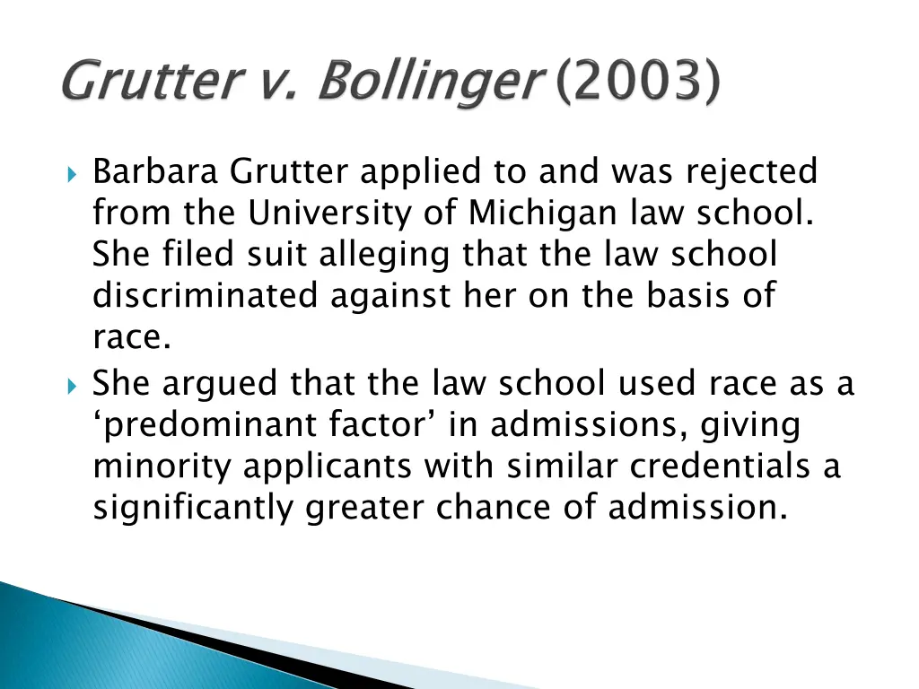 barbara grutter applied to and was rejected from