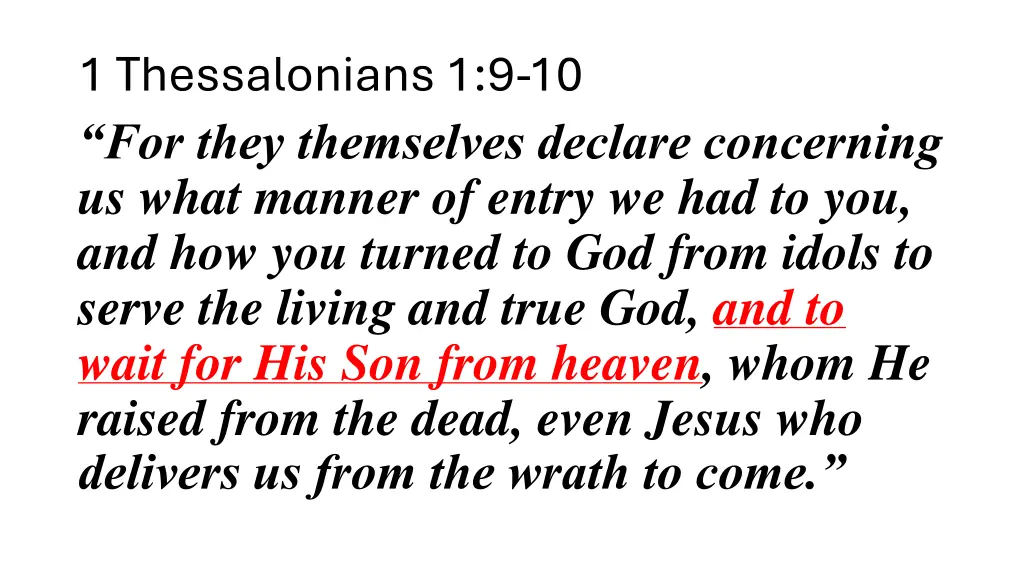 1 thessalonians 1 9 10 for they themselves