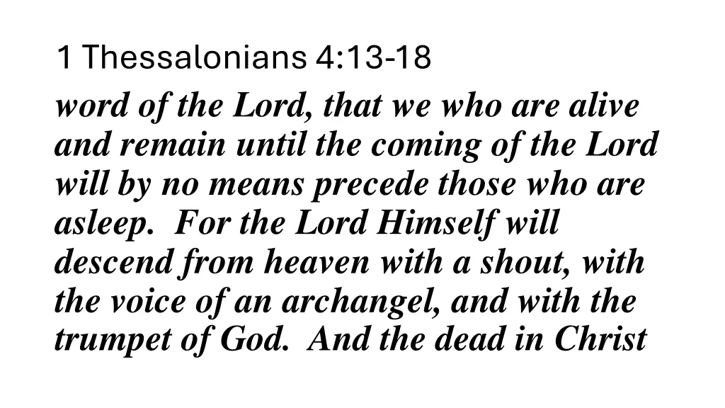 1 thessalonians 4 13 18 word of the lord that