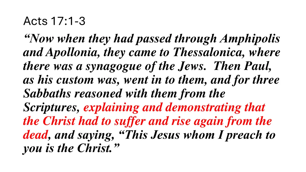 acts 17 1 3 now when they had passed through 3