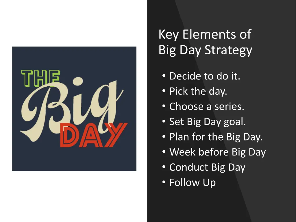 key elements of big day strategy