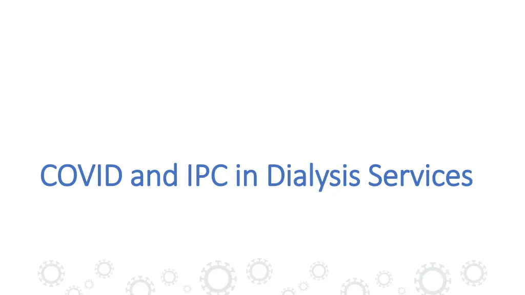 covid and ipc in dialysis services covid