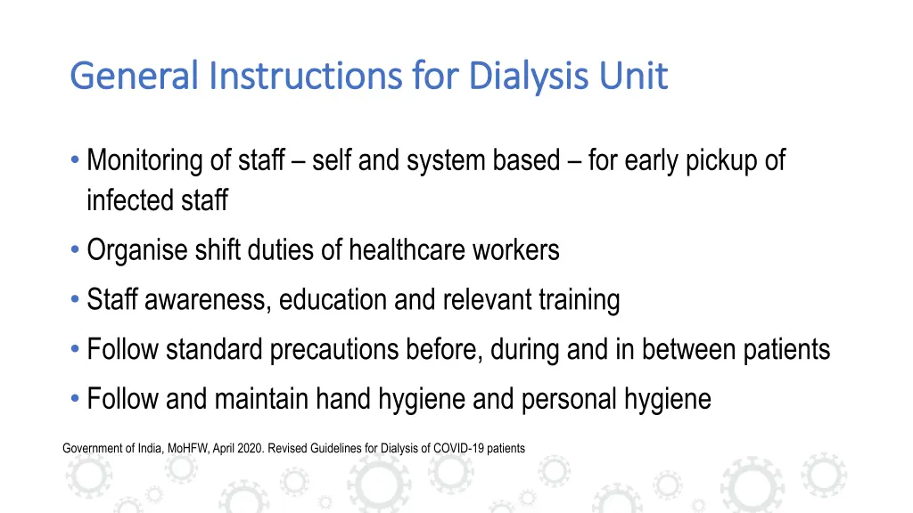 general instructions for dialysis unit general