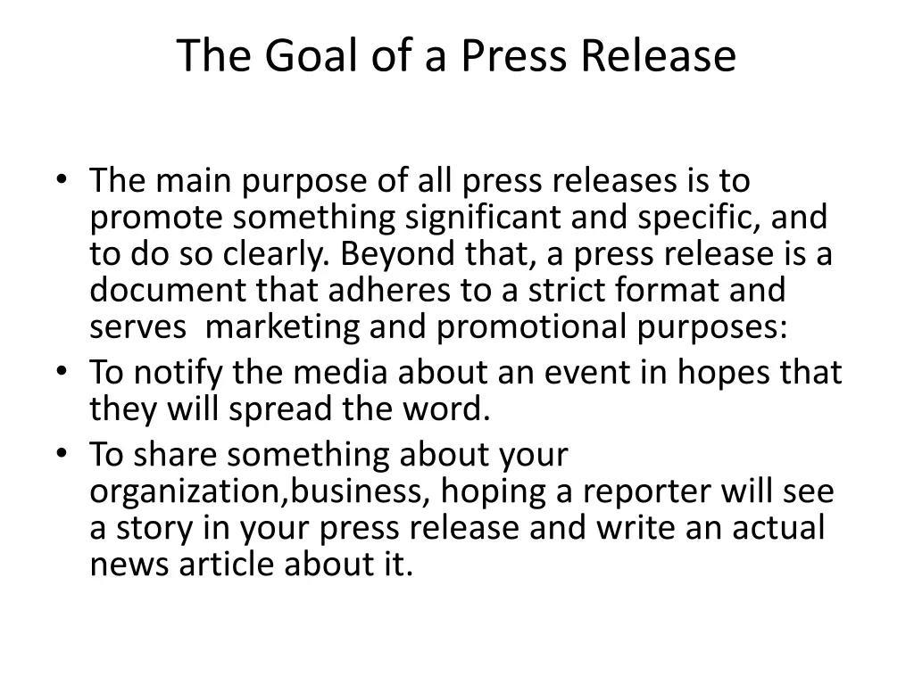 the goal of a press release