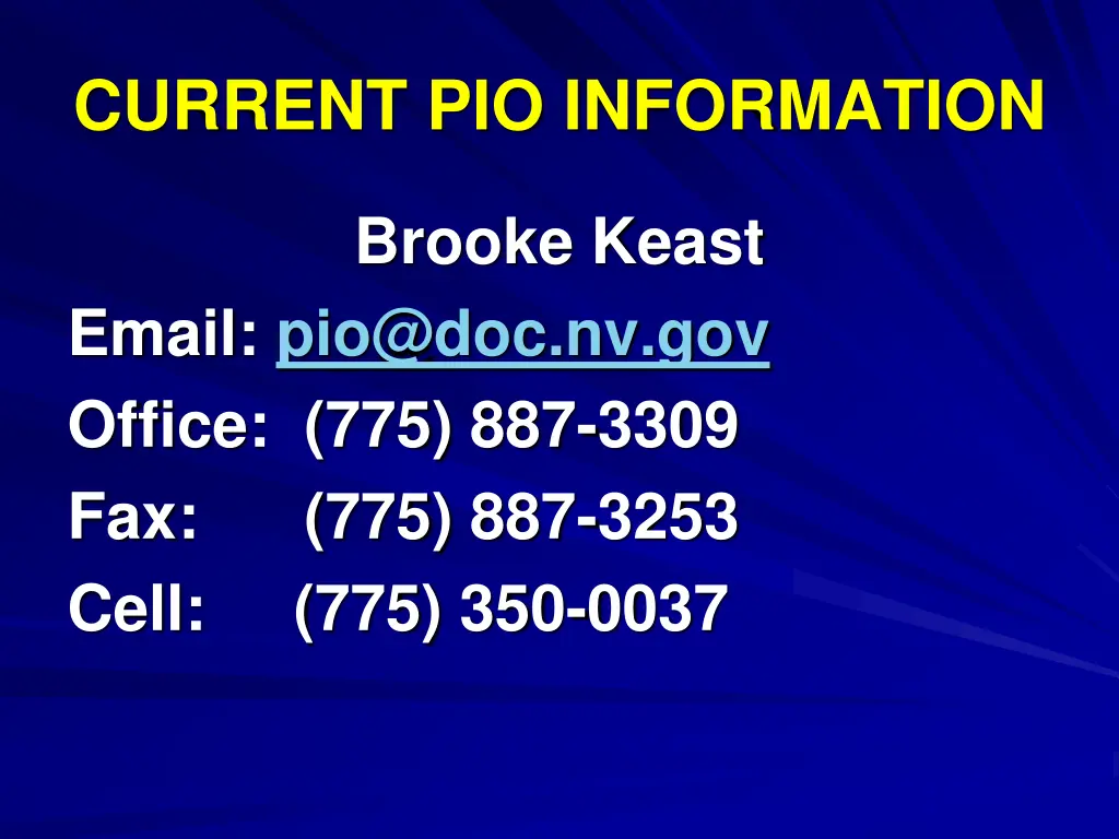 current pio information