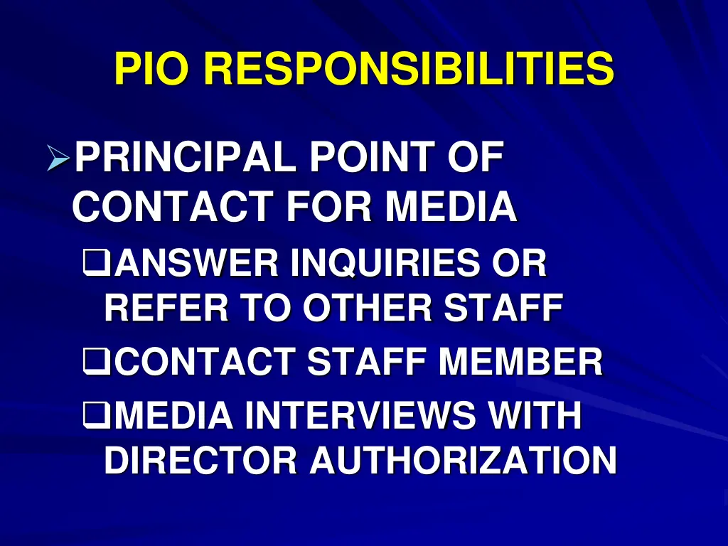 pio responsibilities