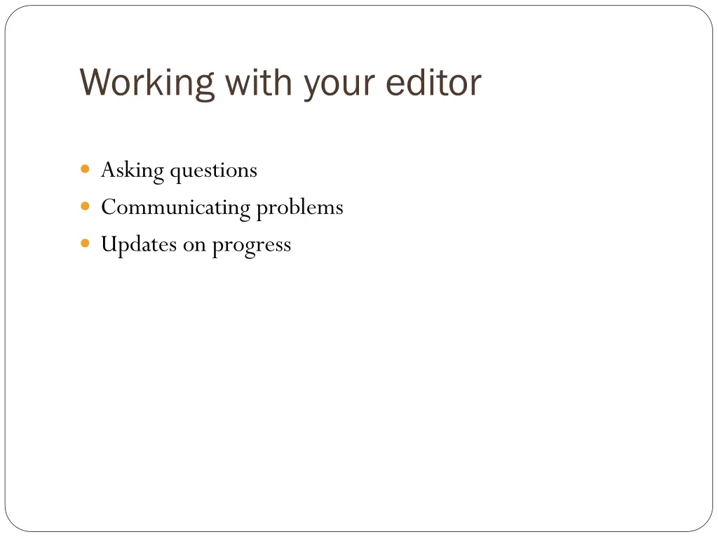 working with your editor