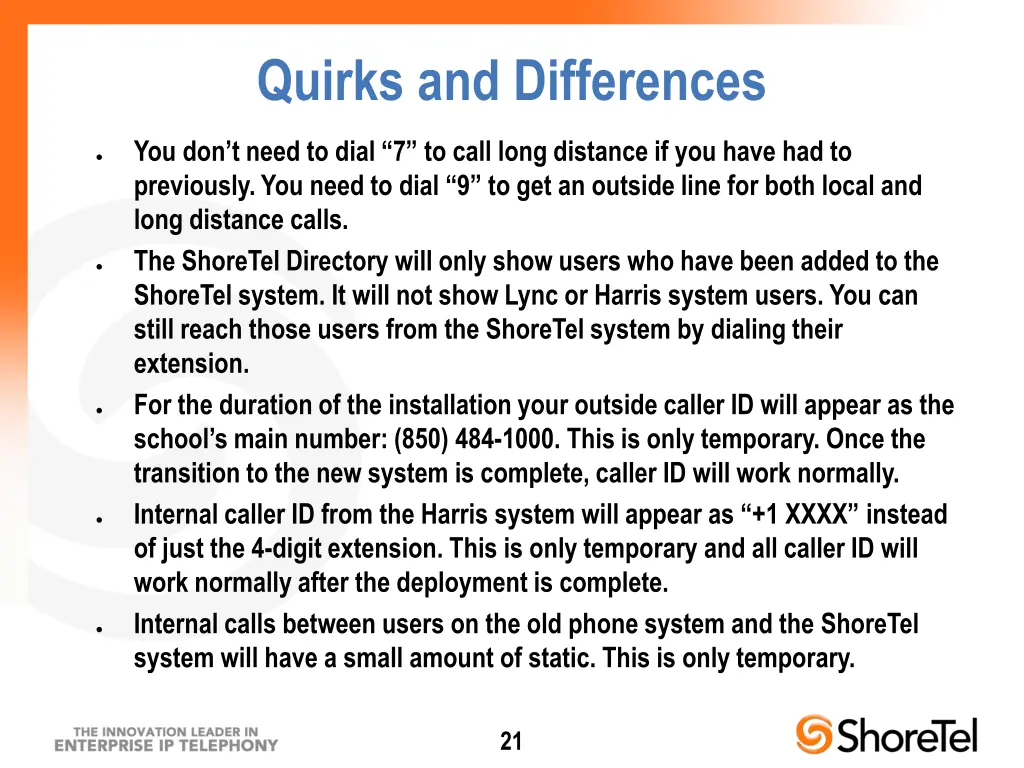 quirks and differences