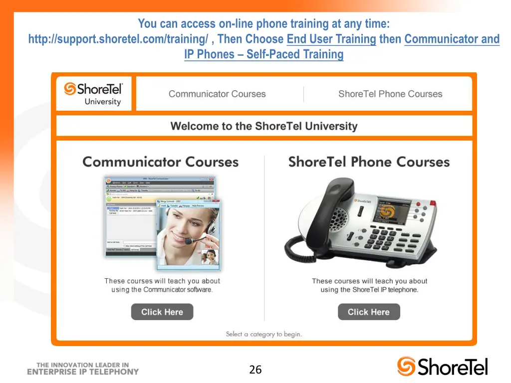 you can access on line phone training at any time