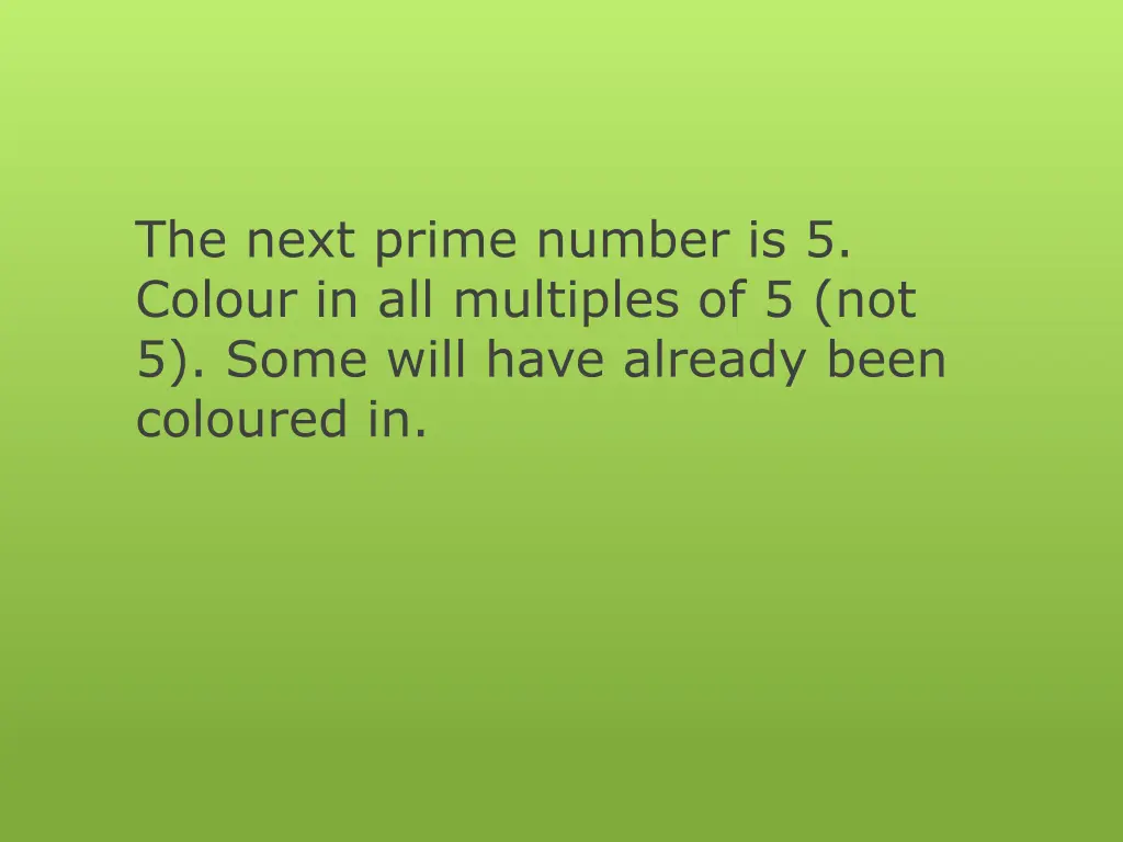 the next prime number is 5 colour