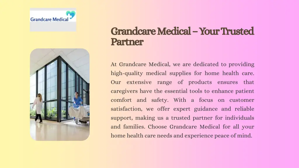 grandcare medical your trusted partner