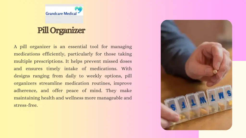 pill organizer