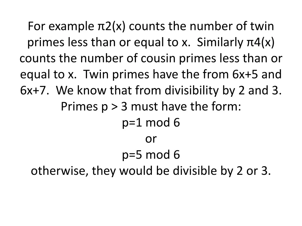 for example 2 x counts the number of twin primes