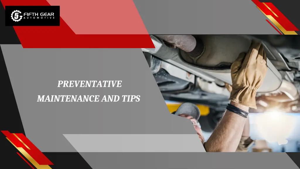 preventative maintenance and tips