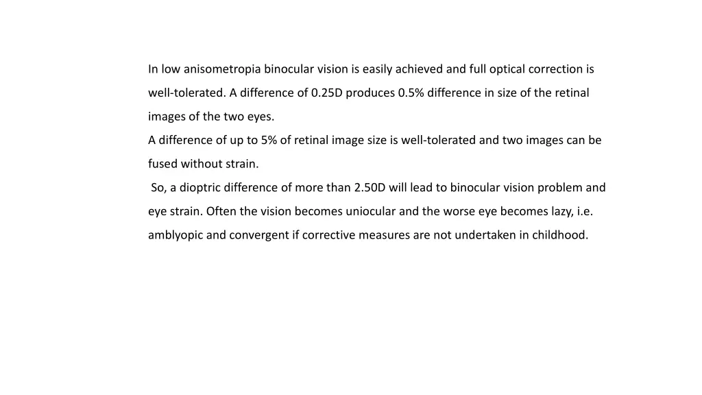 in low anisometropia binocular vision is easily