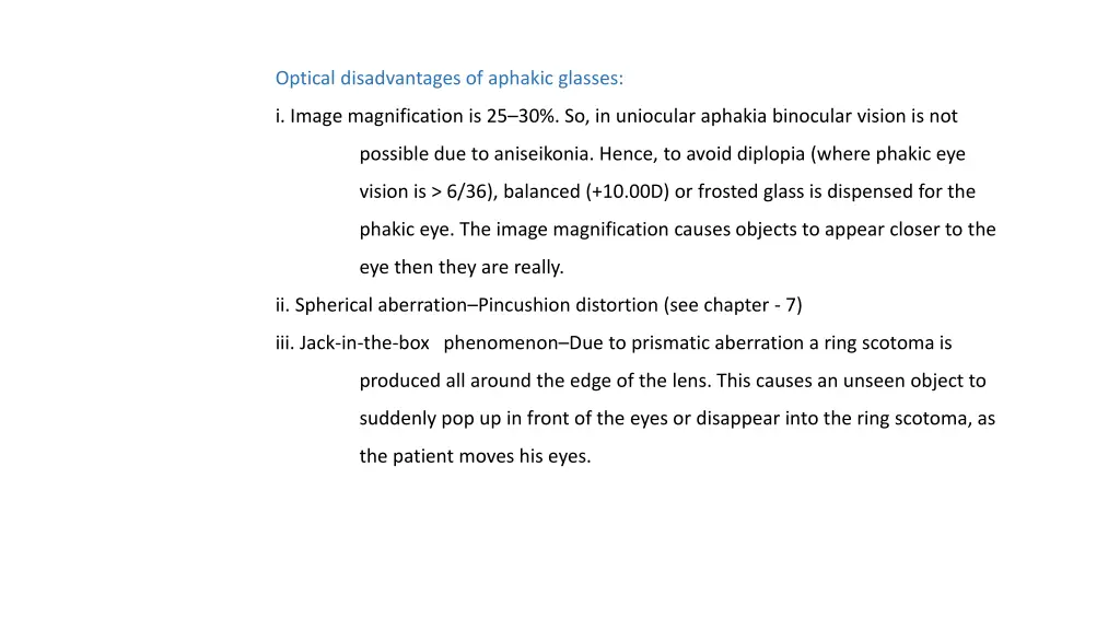 optical disadvantages of aphakic glasses