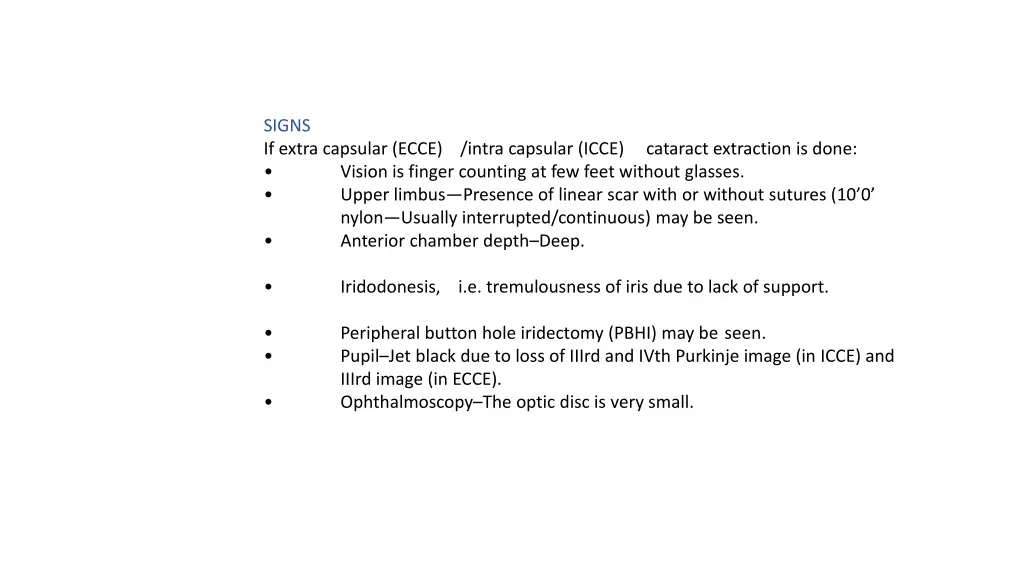 signs if extra capsular ecce intra capsular icce