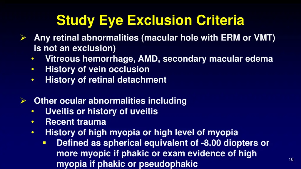 study eye exclusion criteria any retinal