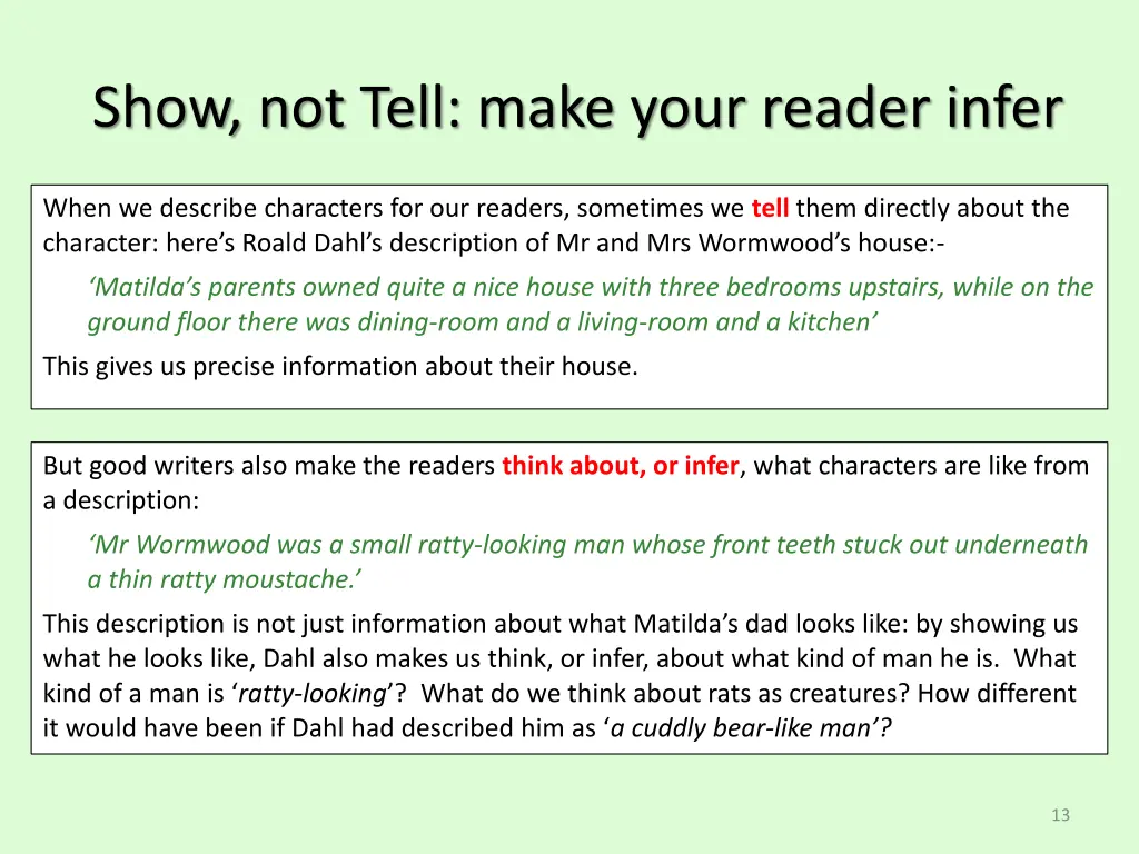 show not tell make your reader infer