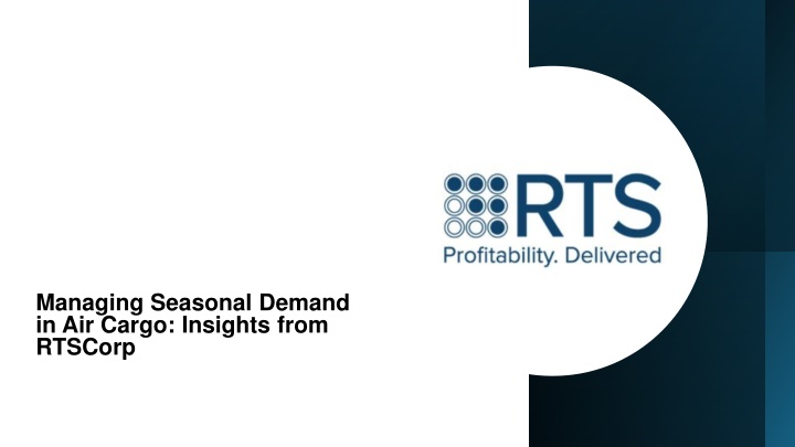 managing seasonal demand in air cargo insights