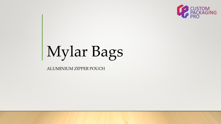 mylar bags