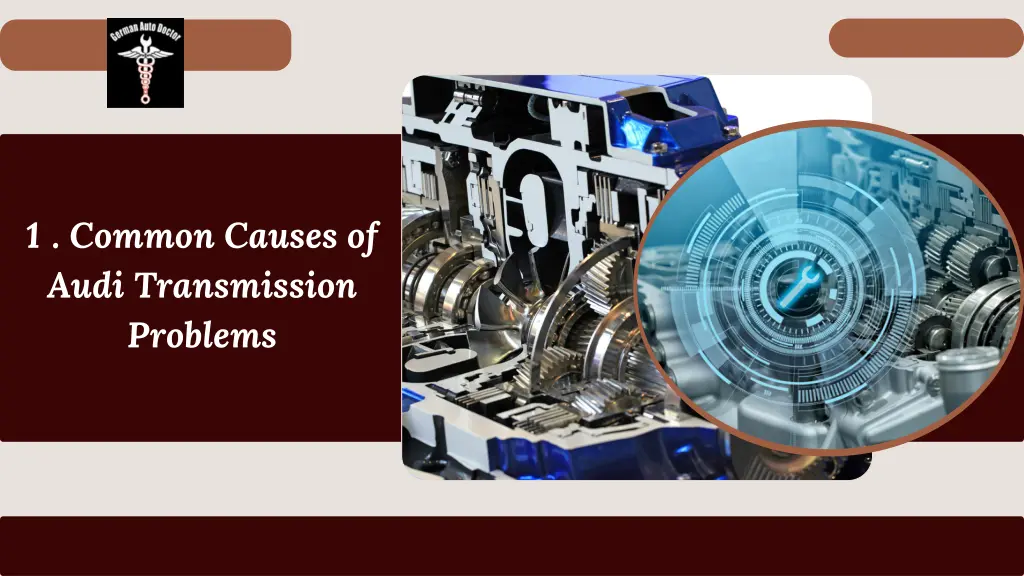 1 common causes of audi transmission problems