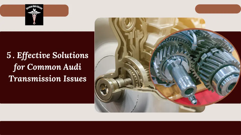 5 effective solutions for common audi