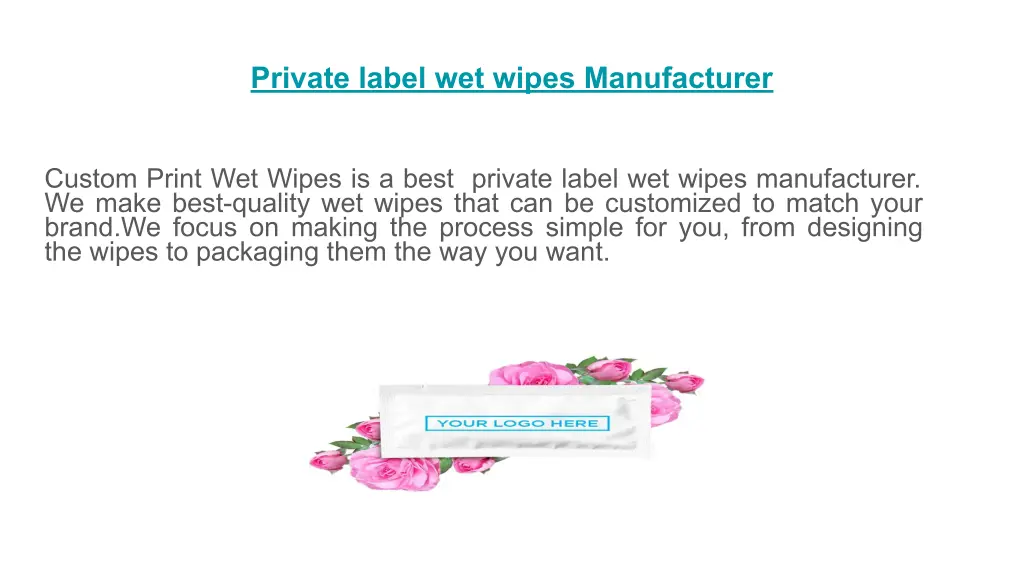 private label wet wipes manufacturer 1