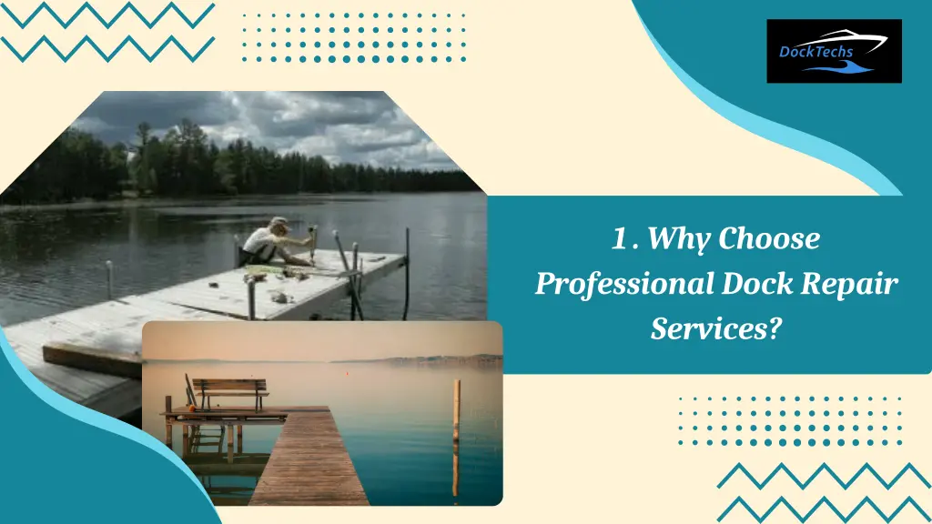 1 why choose professional dock repair services